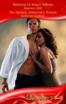 Marrying for Kings Millions by Maureen Child Paperback