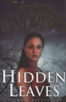 Hidden Leaves by Virginia Andrews Hardback