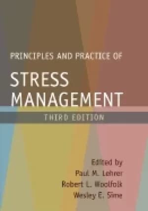 principles and practice of stress management third edition