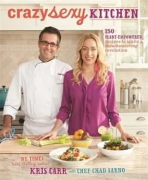 Crazy Sexy Kitchen by Kris Carr Hardback