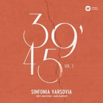 Sinfonia Varsovia 3945 - Volume 3 by Sinfonia Varsovia CD Album