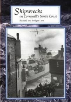 Shipwrecks on Cornwalls North Coast Paperback
