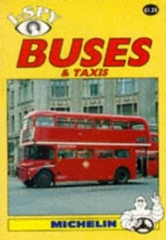 I-Spy Buses and Taxis by Michelin Tyre Plc and Curtis Garratt Limited Book