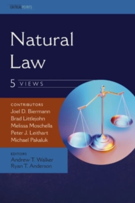 Natural Law. Paperback. By Andrew T Walker, Ryan T Anderson Books