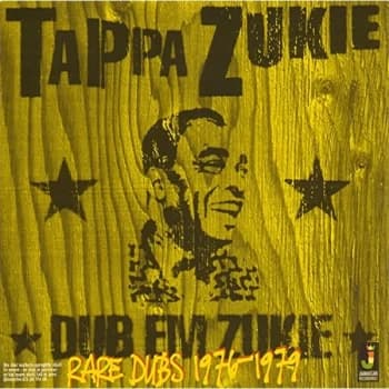 Tappa Zukie - Dub Em Zukie - Rare Dubs From CD