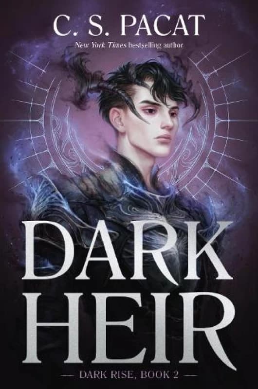 C. S. Pacat Pacat C S C. S. Pacat Dark Heir (Hardback)