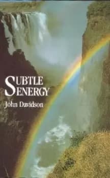 Subtle energy by John Davidson