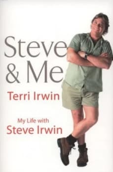 Steve and Me by Terri Irwin Paperback