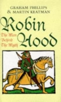 Robin Hood by Graham Phillips and Martin Keatman Hardback