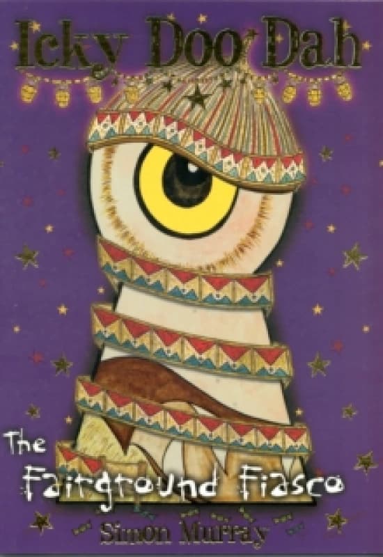 Icky Doo Dah the Fairground Fiasco by Simon Murray Paperback