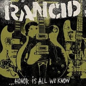 Honor Is All We Know by Rancid CD Album