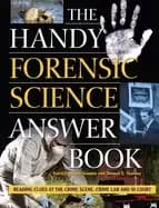 handy forensic science answer book reading clues at the crime scene crime l