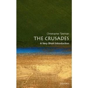 The Crusades: A Very Short Introduction by Christopher Tyerman (Paperback, 2005)