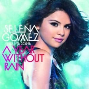 A Year Without Rain by Selena Gomez & The Scene CD Album