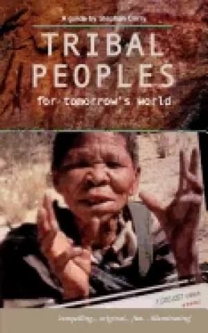 tribal peoples for tomorrows world