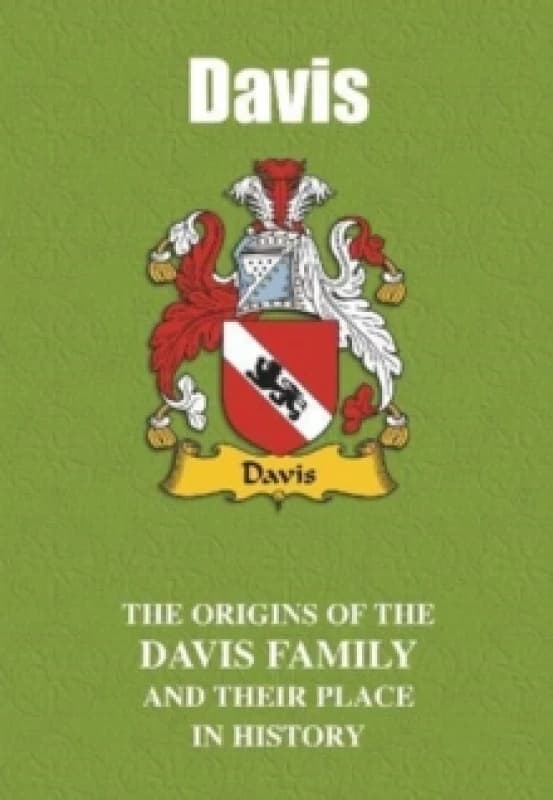 Davis : The Origins of the Davis Family and Their Place in History Paperback / softback