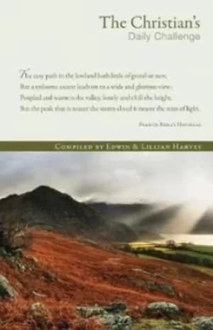 The Christians Daily Challenge by Edwin F Harvey