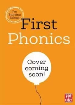 Im Starting School First Phonics by Pat-a-Cake