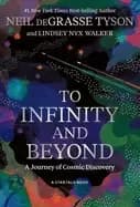 to infinity and beyond a journey of cosmic discovery