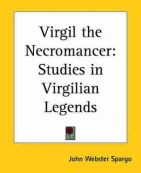 Virgil the Necromancer by John Webster Spargo Paperback