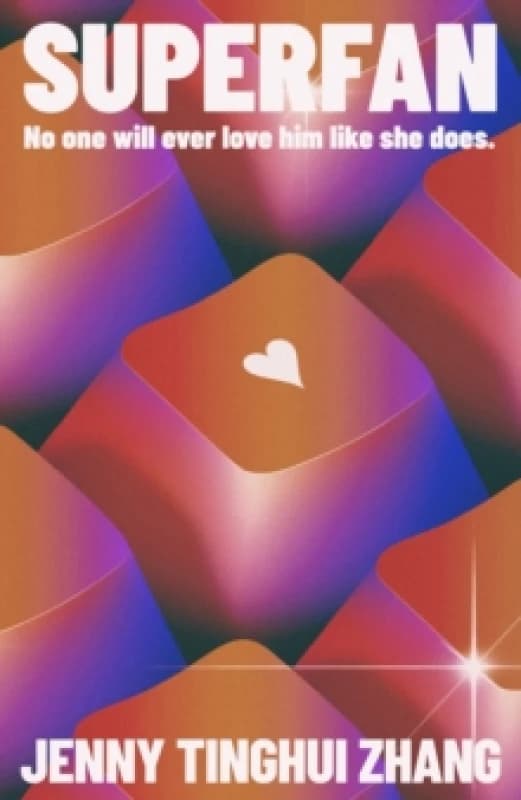 Superfan. Hardback. By Jenny Tinghui Zhang Books