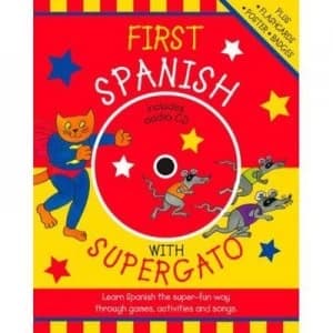 First Spanish with Supergato by Catherine Bruzzone and Clare Beaton Book