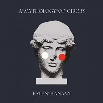 Faten Kanaan - A Mythology of Circles CD