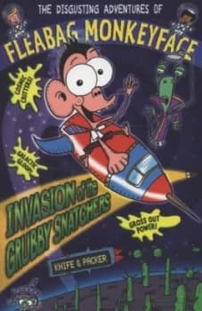 Invasion of the Grubby Snatchers by Knife and Packer Paperback