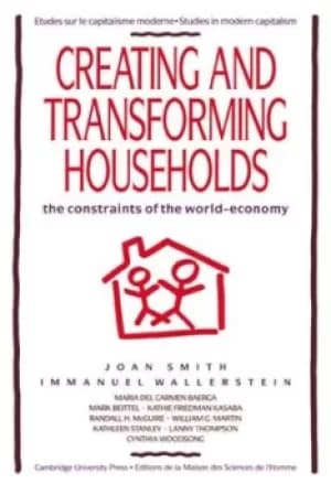 Creating and Transforming Households by Joan Smith