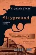 slayground a parker novel