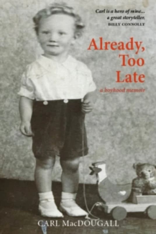Already, Too Late : a boyhood memoir Paperback / softback