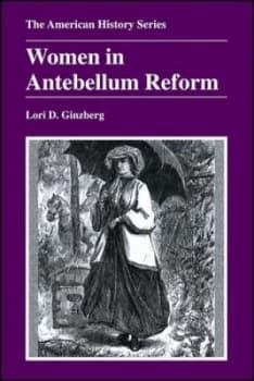 Women in Antebellum Reform by Lori D. Ginzberg Paperback