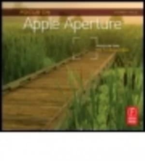 Focus on Apple Aperture by Corey Hilz Paperback