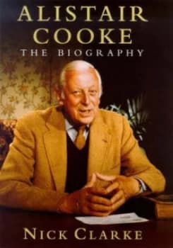 Alistair Cooke by Nick Clarke Hardback