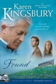 Found by Karen Kingsbury Paperback