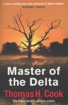 Master of the Delta by Thomas H. Cook Book