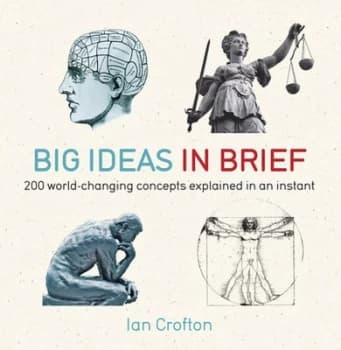 Big Ideas in Brief by Ian Crofton Paperback
