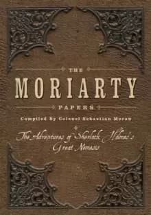 The Moriarty Papers