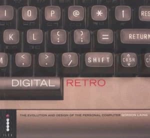 Digital Retro by Gordon Laing Paperback