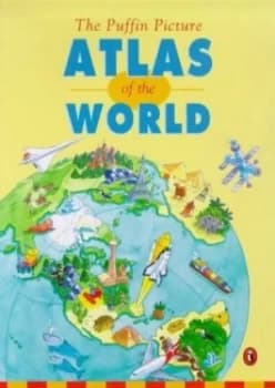 The Puffin Picture Atlas of the World by Julie Warne and John Lace Book