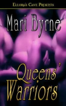 Queens Warriors by Mari Bryne Book