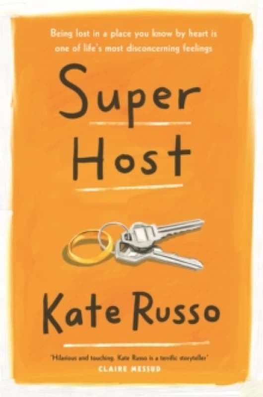 Super Host : the charming, compulsively readable novel of life, love and loneliness Paperback / softback