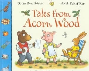 Tales from Acorn Wood by Julia Donaldson Hardback