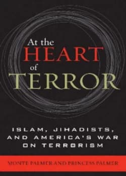At the Heart of Terror by Monte Palmer Paperback