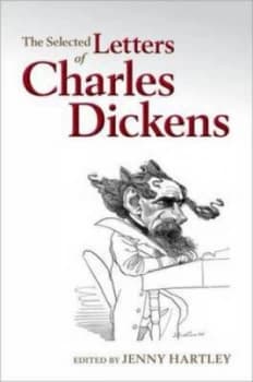 The Selected Letters of Charles Dickens by Jenny Hartley Book