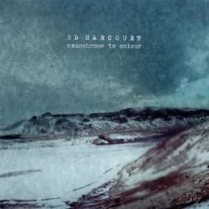 Monochrome to Colour by Ed Harcourt CD Album