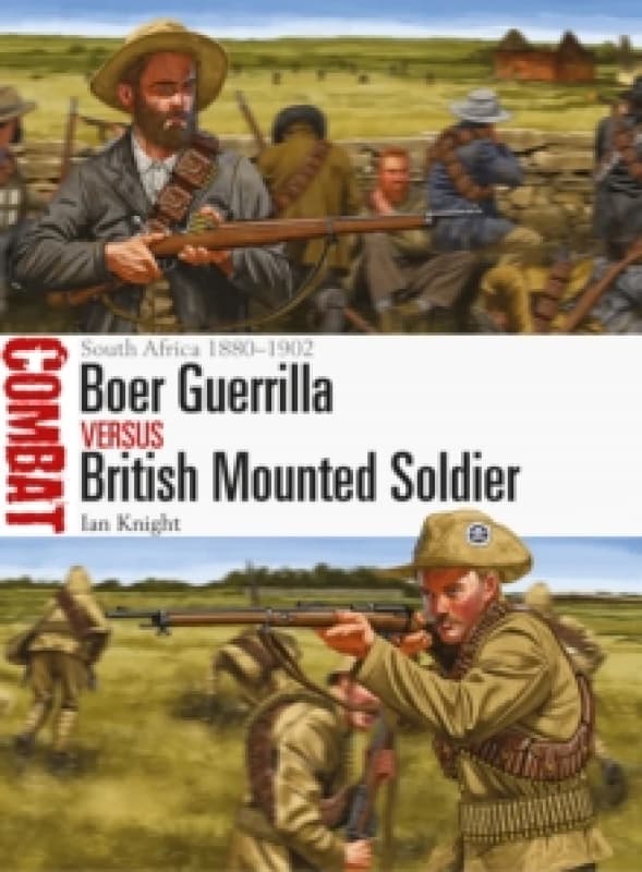 Boer Guerrilla vs British Mounted Soldier : South Africa 1880-1902 Paperback / softback