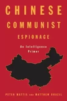 Chinese Communist Espionage : An Intelligence Primer