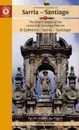 pilgrims guide to sarria santiago the last 7 stages of the camino de santia