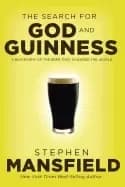 search for god and guinness a biography of the beer that changed the world